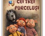 Povestea celor trei purceluși - teatru pentru copii