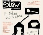 Slow Coffee Festival – Ediția aniversară #10