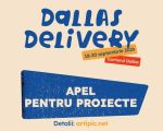 DALLAS DELIVERY 2026, APEL PENTRU PROIECTE