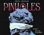 Pinholes • Aniversare 15 ani „Tristesse”