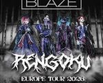 Blaze "Rengoku" ~ Europe Tour 2026
