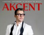 Akcent – Concert aniversar “N-am bani de bilet”