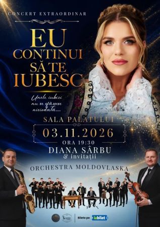 Concert Extraordinar Diana Sârbu & invitatii - "Eu continui sa te iubesc"