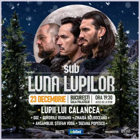 Concert „Lupii lui Calancea – Sub luna lupilor”