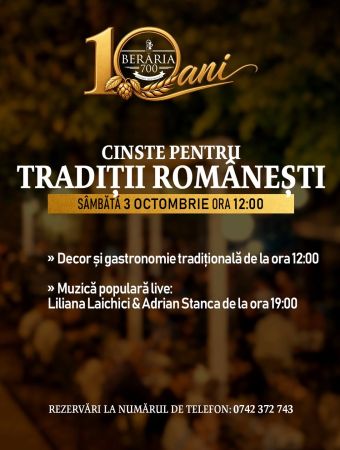 Aniversarea Berăriei 700 | 10 ANI PE CINSTE