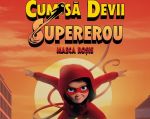 Filmul "Cum să devii supererou: Masca roșie"