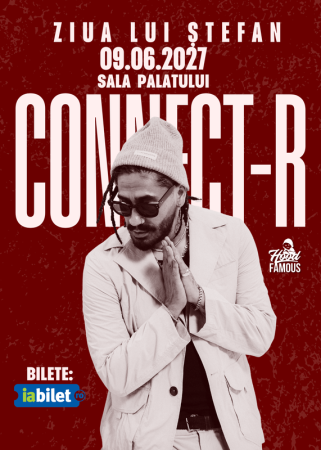 Concert Connect-R @ Ziua lui Stefan