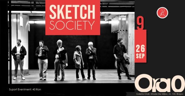 SKETCH Society | Episodul 9