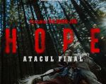 Filmul "Hope: Atacul final"