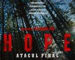 Filmul "Hope: Atacul final"