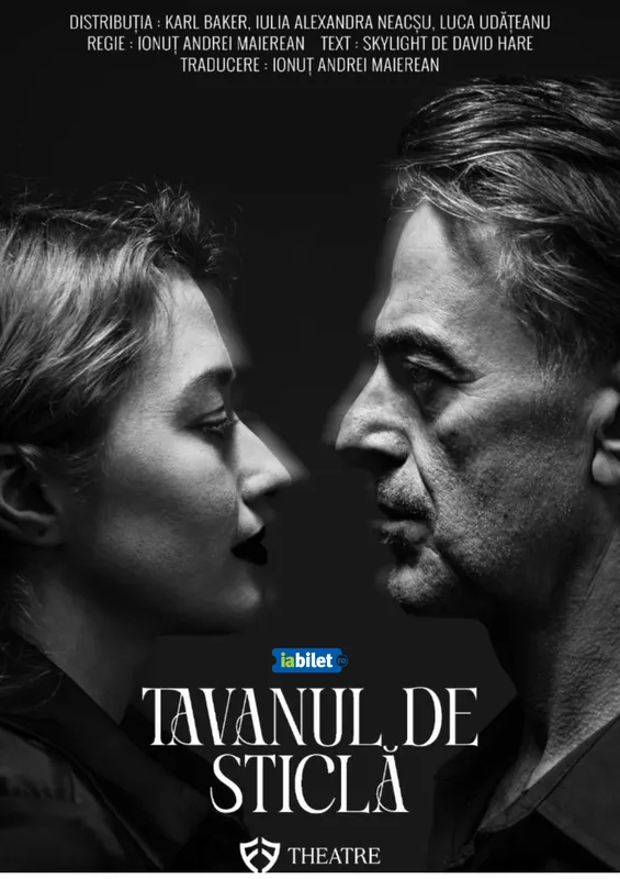 Tavanul de sticlă | Spectacol