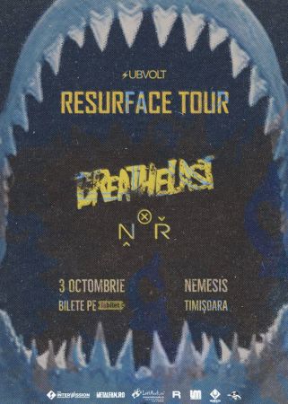 Resurface Tour — Breathelast și N.O.R.