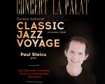 Concert la Palat | Classic Jazz Voyage