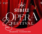 Sibiu Opera Festival 2026 - Ediția a XXV-a