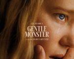 Filmul "Gentle Monster"
