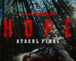 Filmul "Hope: Atacul final"