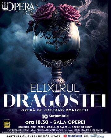 „Elixirul dragostei” se găsește la… Opera Brașov!