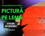 Pictură pe lemn. Atelier Art&hobby
