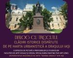 Dialog cu trecutul. Clădiri istorice dispărute de pe harta urbană a orașului Iași