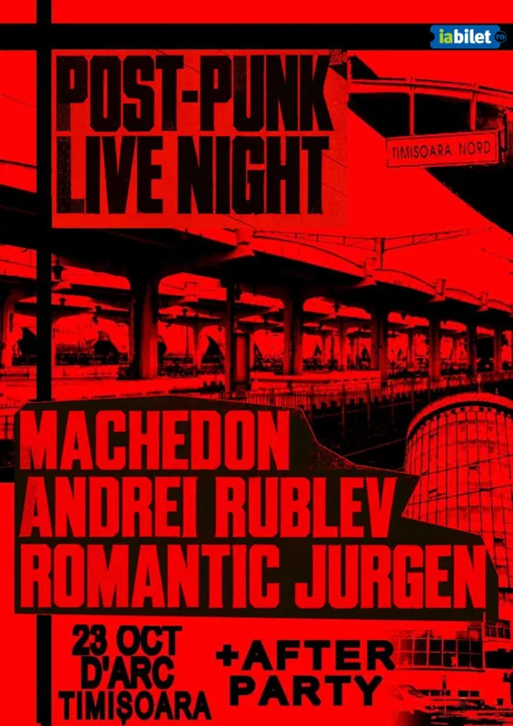Post-Punk Live Night by Machedon, Andrei Rublev, Romantic Jurgen