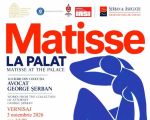 Expoziția „Matisse la Palat”