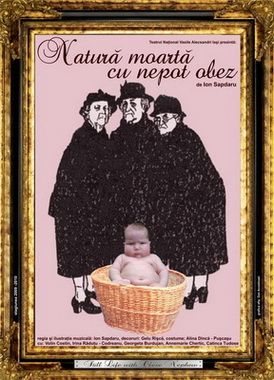 Spectacolul "Natură moartă cu nepot obez"